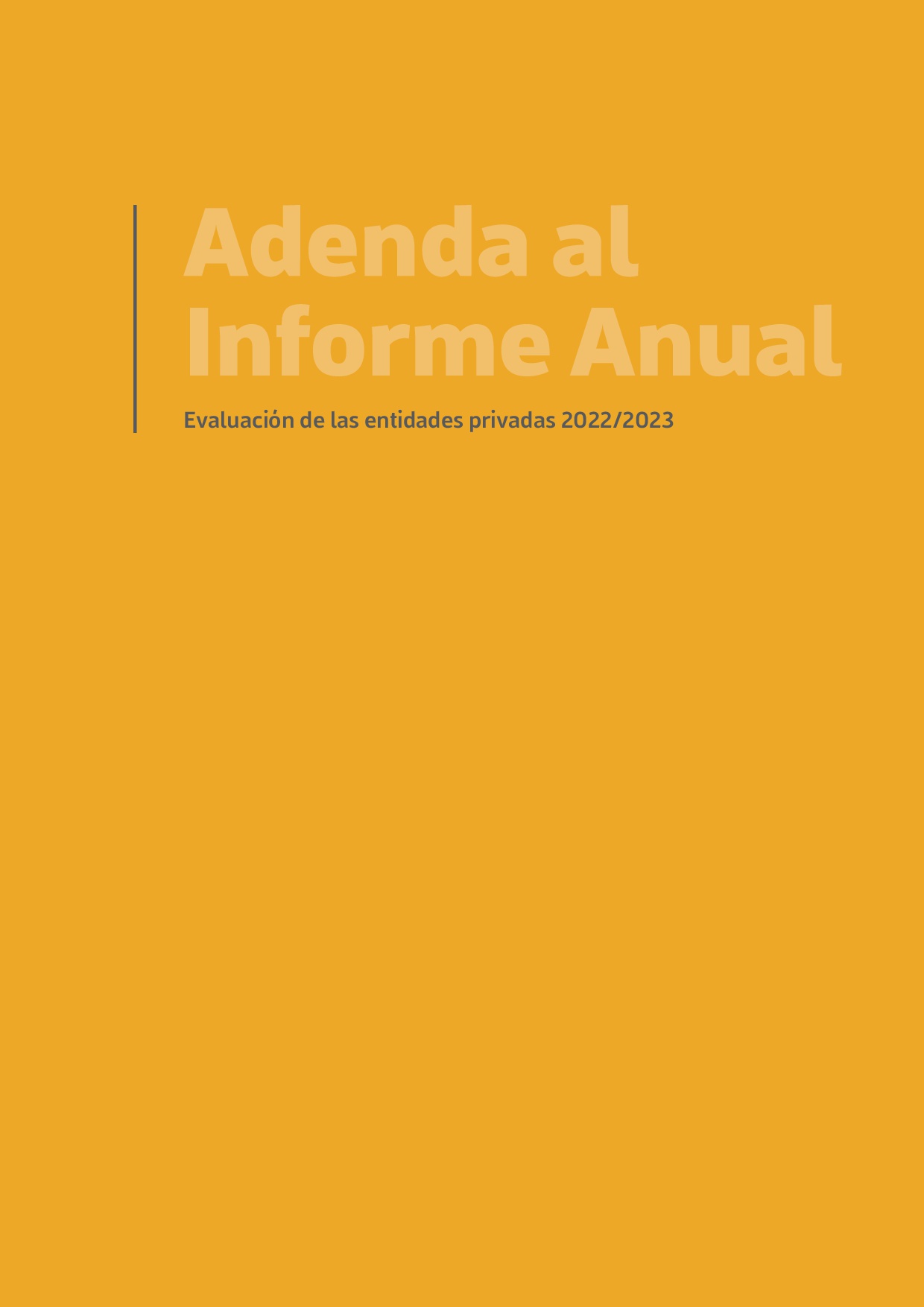 EVALUACIÓN DE LAS ENTIDADES PRIVADAS 2022/2023, ADENDA AL INFORME ANUAL